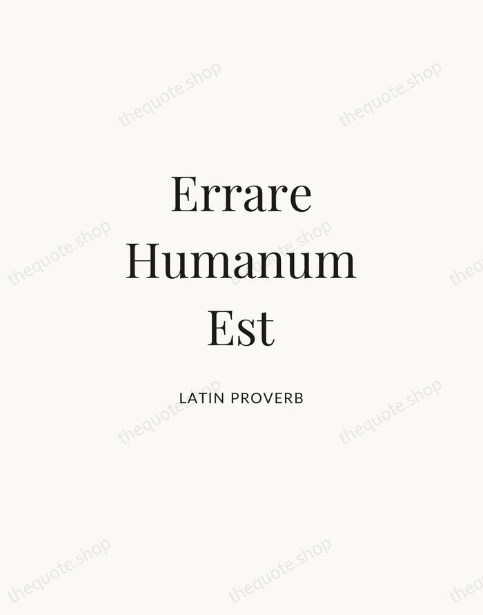 Errare Humanum Est — Latin Proverb | Printable Wall Art — Atelier Serif
