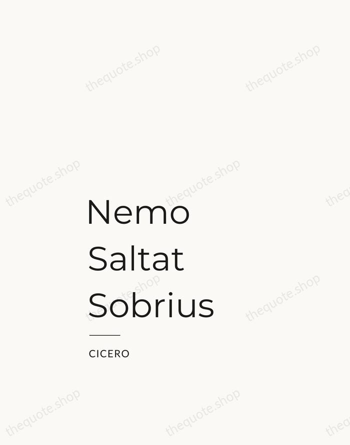 Nemo Saltat Sobrius — Cicero — Studio Left