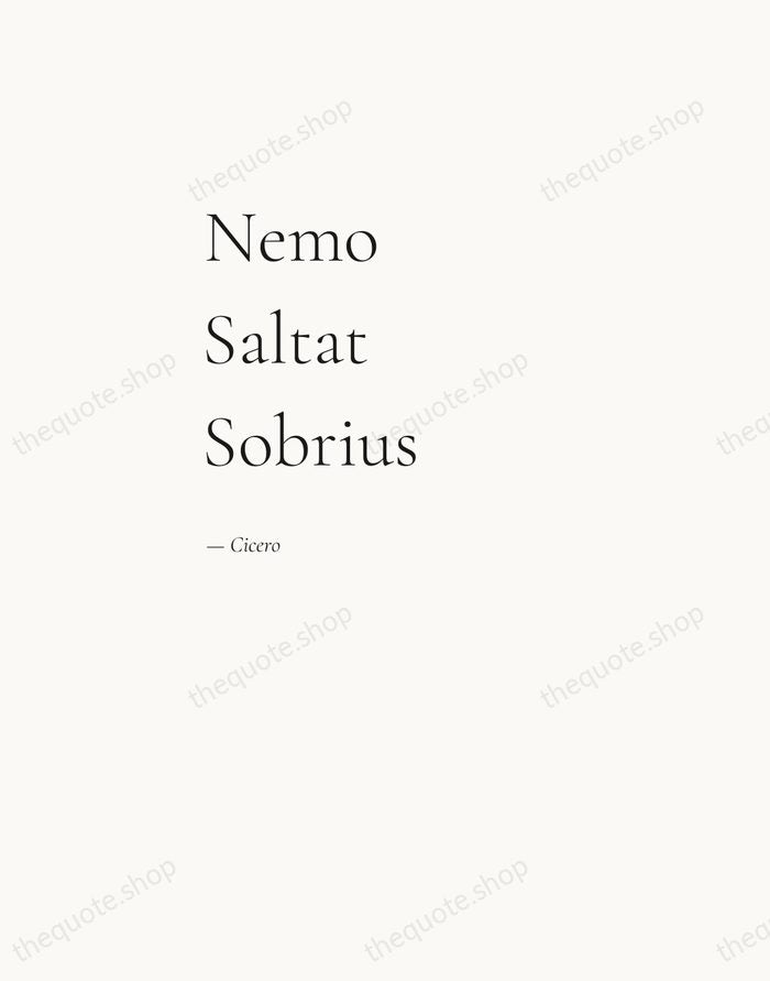Nemo Saltat Sobrius — Cicero — Editorial Left Serif