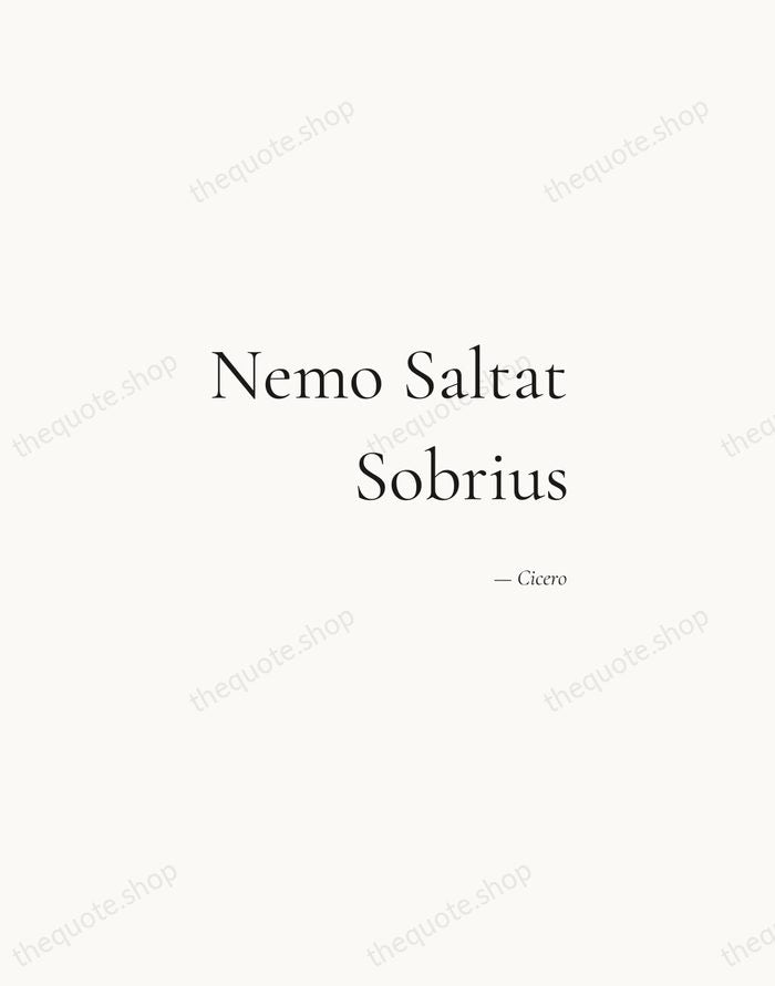 Nemo Saltat Sobrius — Cicero — Soft Serif Right