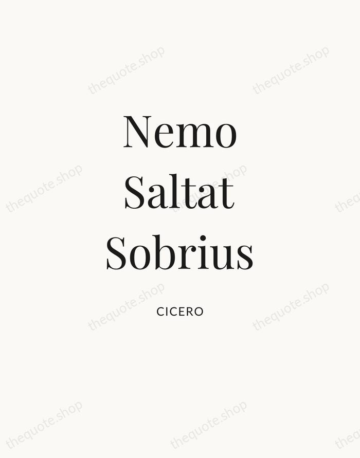 Nemo Saltat Sobrius — Cicero — Statement Serif