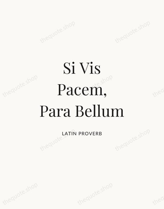 Si Vis Pacem, Para Bellum — Latin Proverb | Printable Wall Art — Atelier Serif