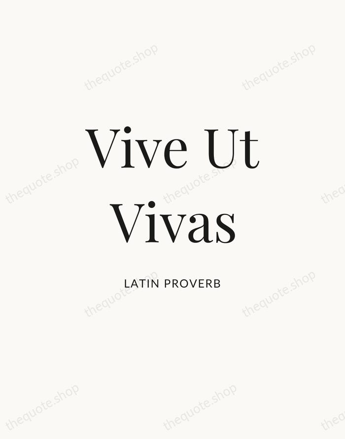 Vive Ut Vivas — Latin Proverb | Printable Wall Art — Atelier Serif