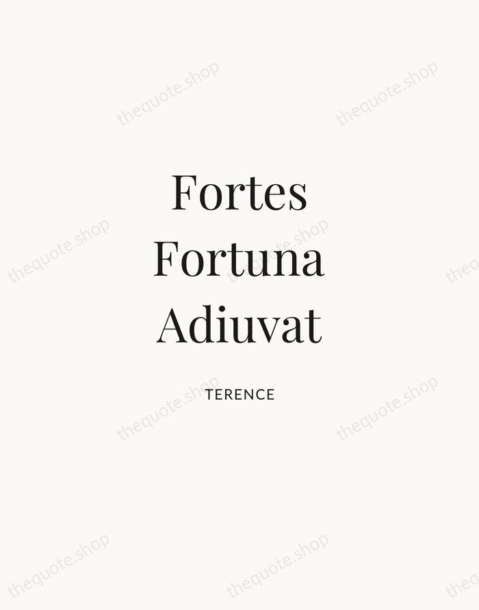Fortes Fortuna Adiuvat — Terence | Printable Wall Art — Atelier Serif