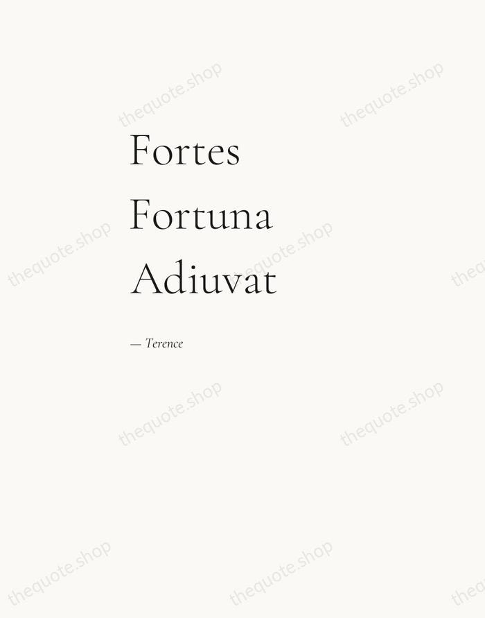 Fortes Fortuna Adiuvat — Terence — Editorial Left Serif