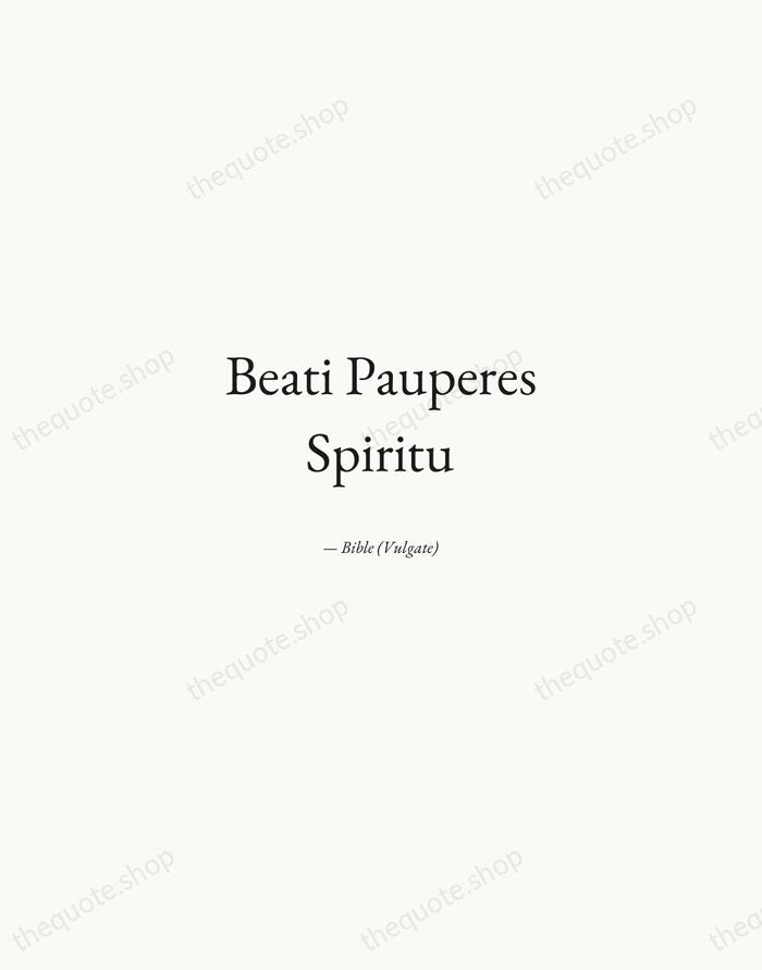 Beati Pauperes Spiritu — Bible (Vulgate) — Quiet Garamond