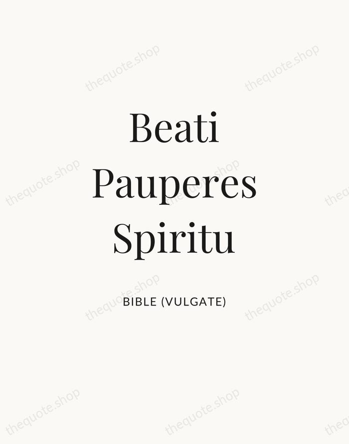 Beati Pauperes Spiritu — Bible (Vulgate) — Statement Serif