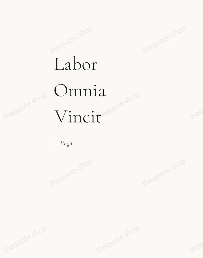 Labor Omnia Vincit — Virgil — Editorial Left Serif