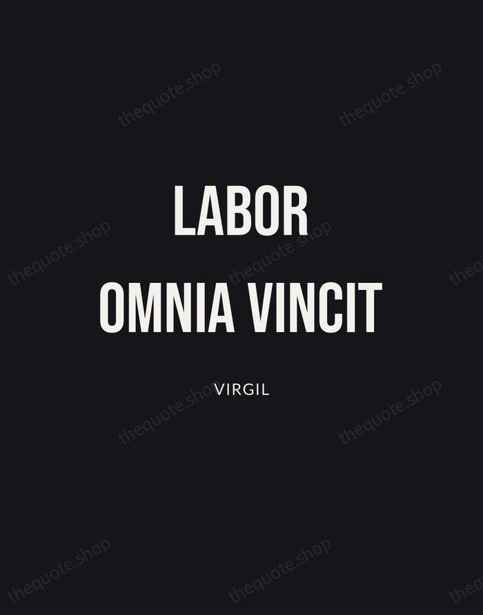 Labor Omnia Vincit — Virgil | Printable Wall Art — Poster Condensed