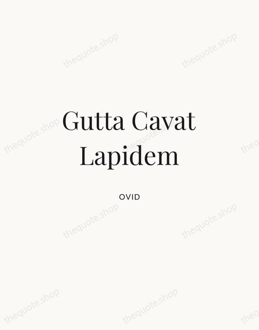 Gutta Cavat Lapidem — Ovid | Printable Wall Art — Atelier Serif