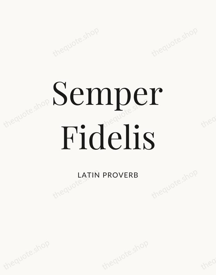 Semper Fidelis — Latin Proverb | Printable Wall Art — Atelier Serif