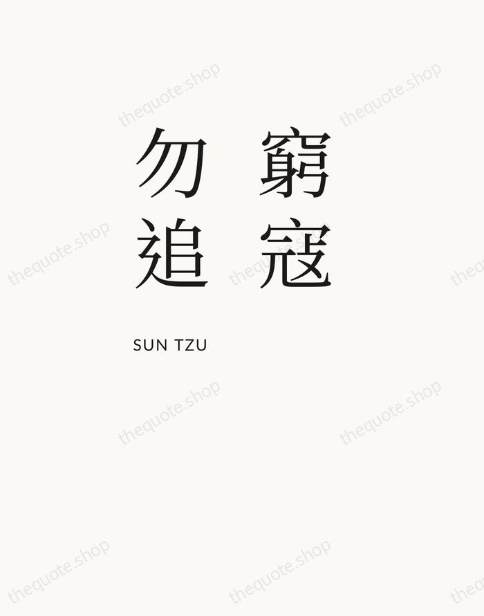 窮寇勿追 — Sun Tzu — Asymmetric Left